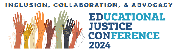 Educational Justice Conference